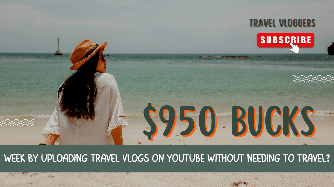 You won't believe how much money I make just by watching travel vlogs on YouTube