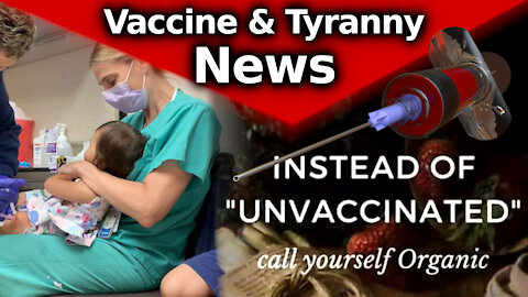 June 23rd Vaccine & Tyranny News: Insane Doctors, Child Abuse, Forced Vax, Threats