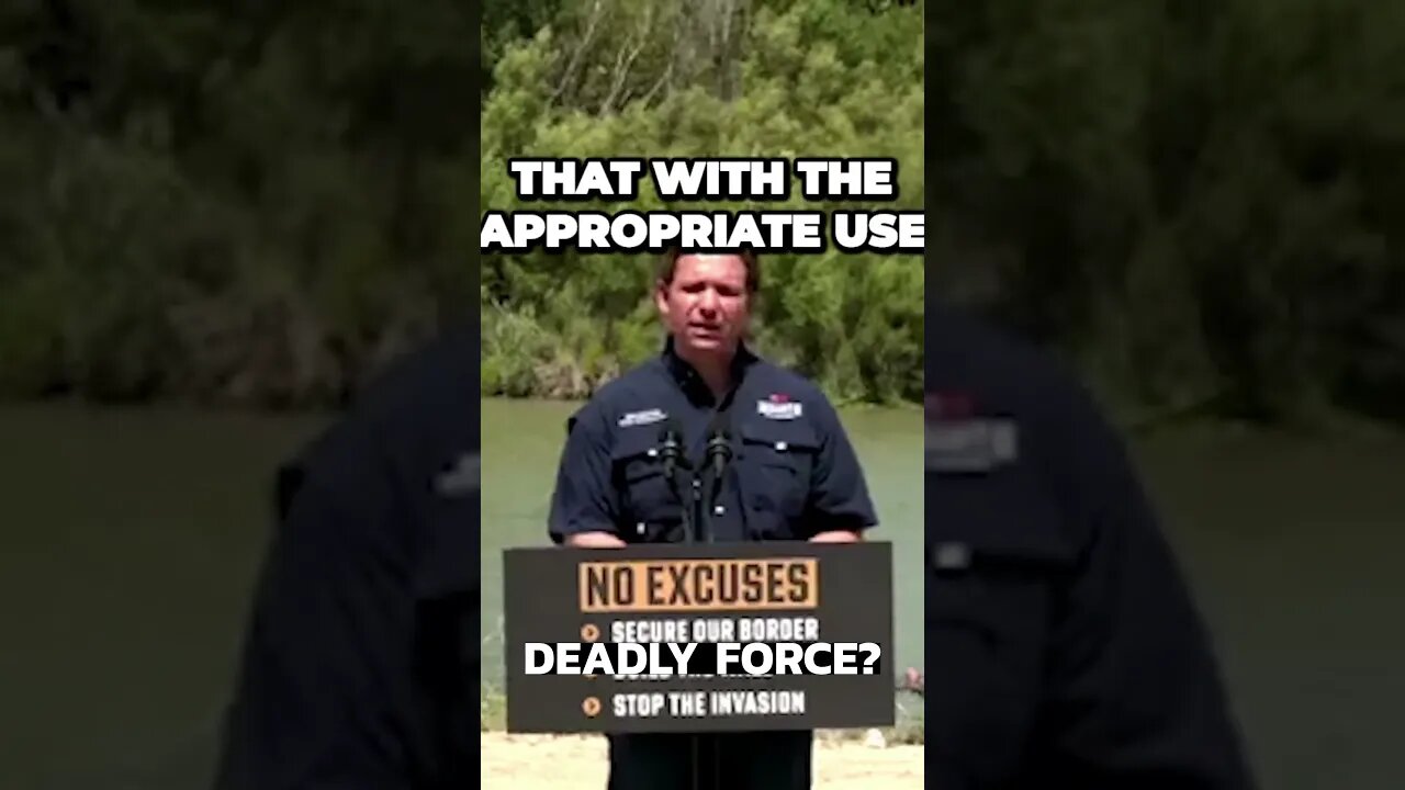 DeSantis Calls For Using Deadly Force Against Migrants Breaking Through Border Wall