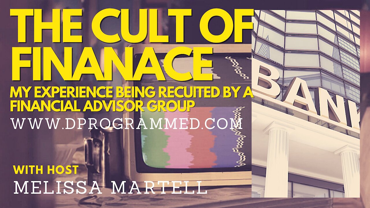 Ep:17 Cult Of #Finance: How My Training Was Similar To Cult Procedures of Indoctrination