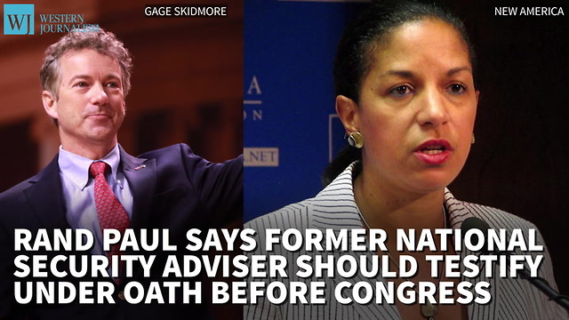 Rand Paul: Susan Rice Should Testify Under Oath Before Congress