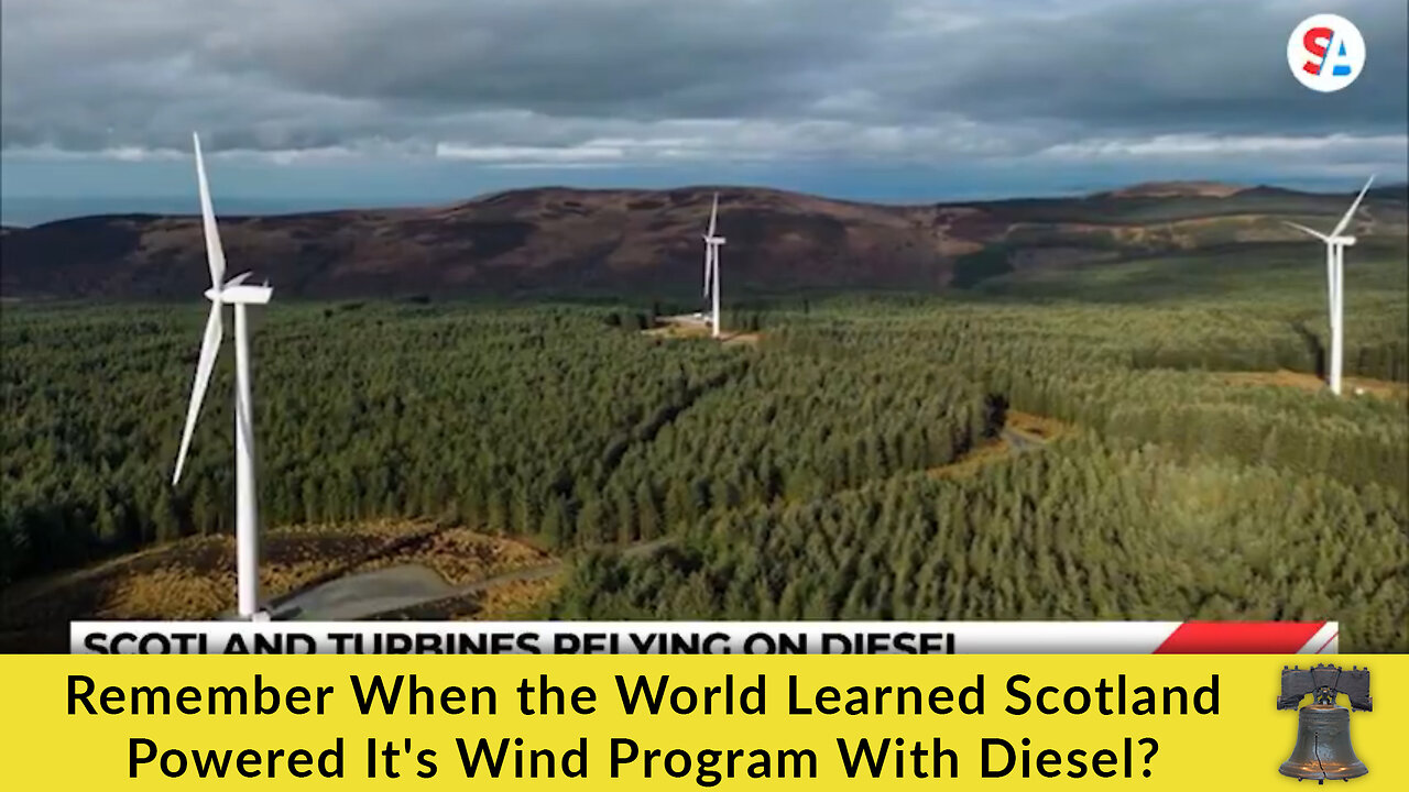 Remember When the World Learned Scotland Powered It's Wind Program With Diesel?