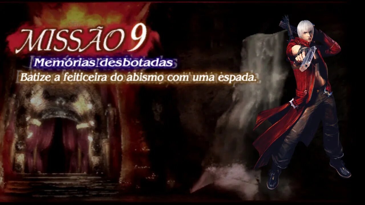 Missão 09 Memorias Desbotadas (Devil May Cry 3:Especial Edition ) EP:09