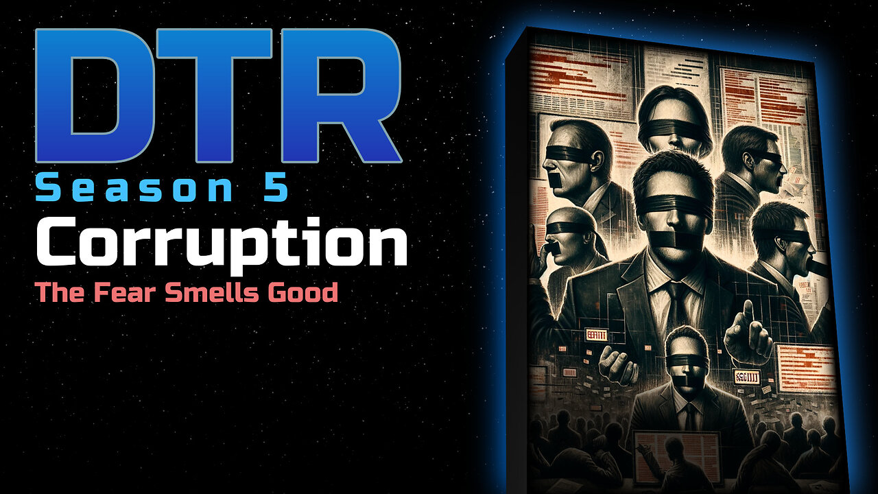 DTR Ep 441: Corruption