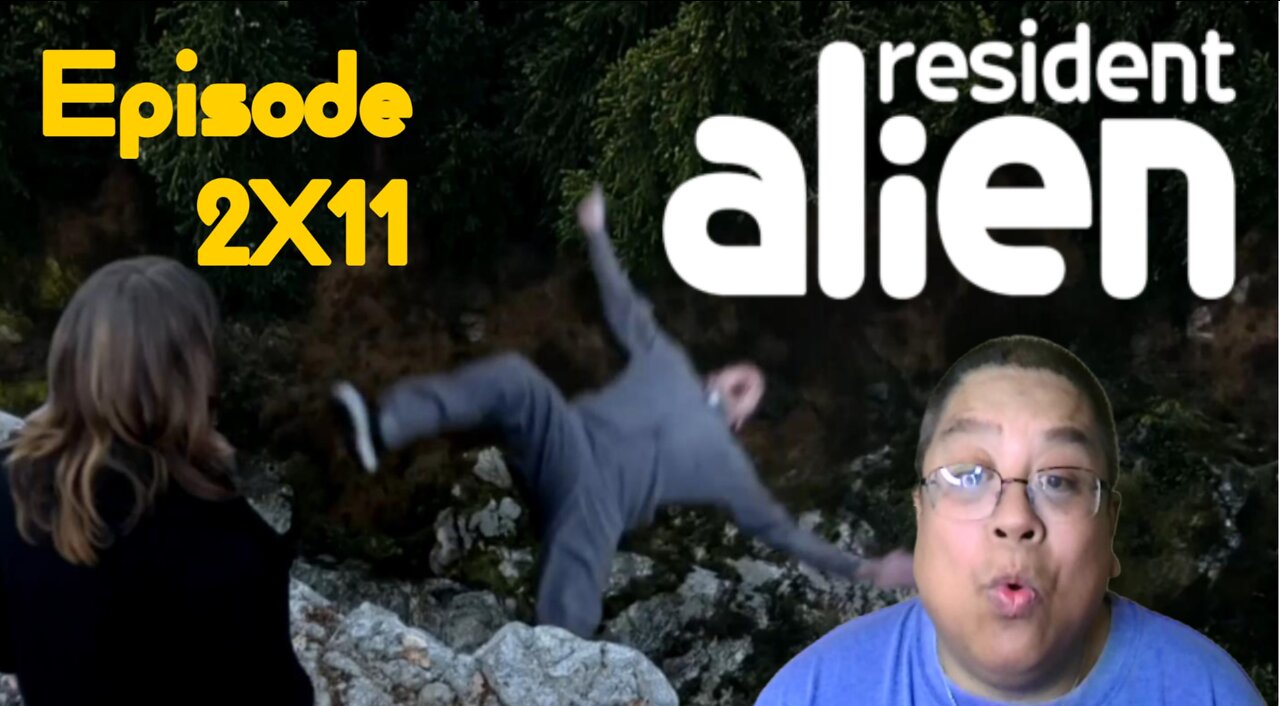 Resident Alien - 2X11 "The Weight" REACTION/REVIEW