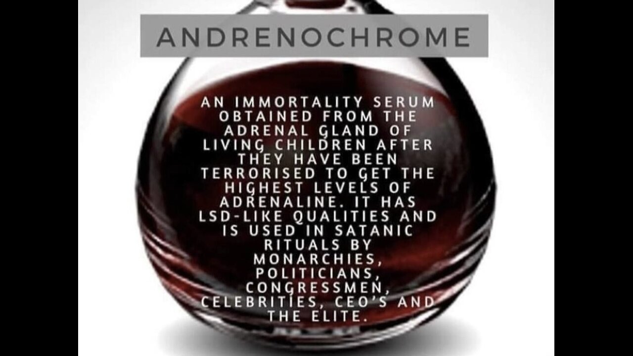 Research 🧐: ADRENOCHROME + Notes 📝 In Description