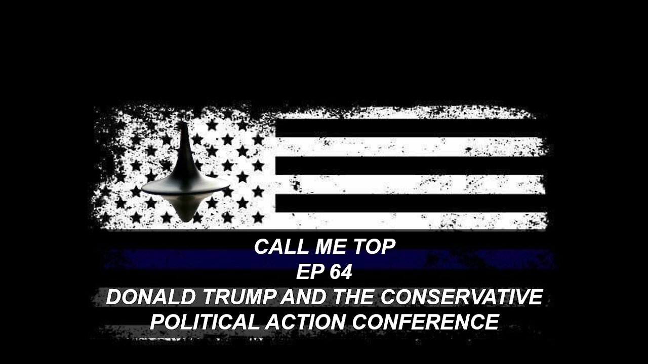 DONALD TRUMP & CONSERVATIVE POLITICAL ACTION CONFERENCE