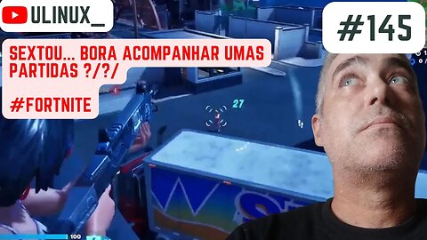 Sextou né? Bora umas partidas de #fortnite ?