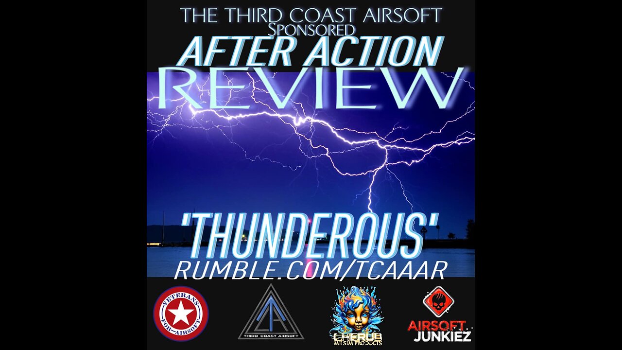 THUNDEROUS- AFTER ACTION REVIEW