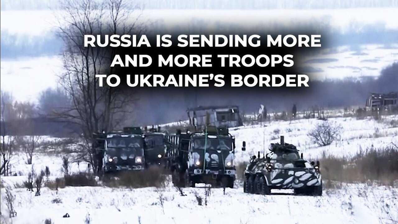 Russia is sending more and more troops to Ukrain's border