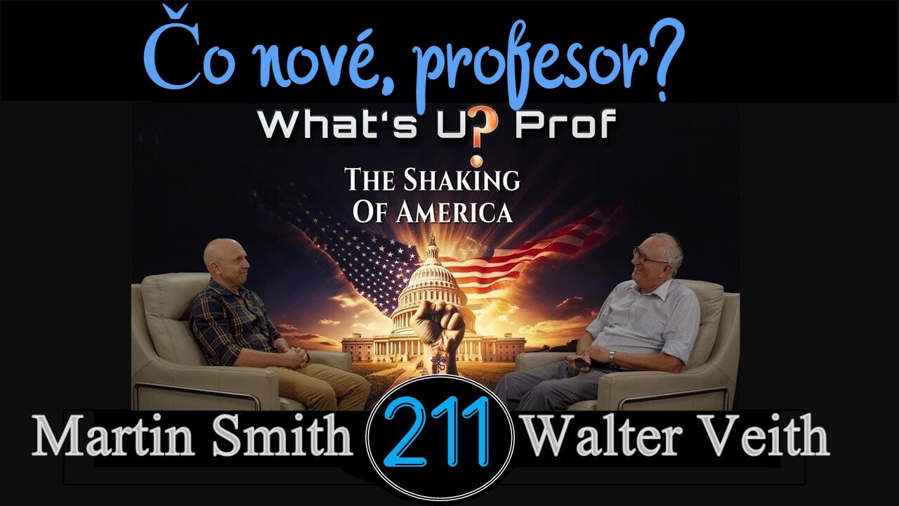 WUP 211 • Trasenie Ameriky: čaká nás zlatý vek alebo skaza? • Walter Veith & Martin Smith