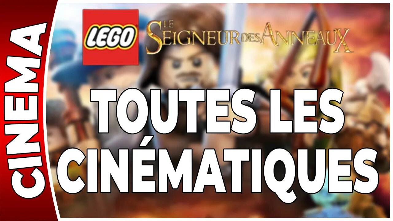 LEGO : Le Seigneur des Anneaux - TOUTES LES CINÉMATIQUES [FR PS3]