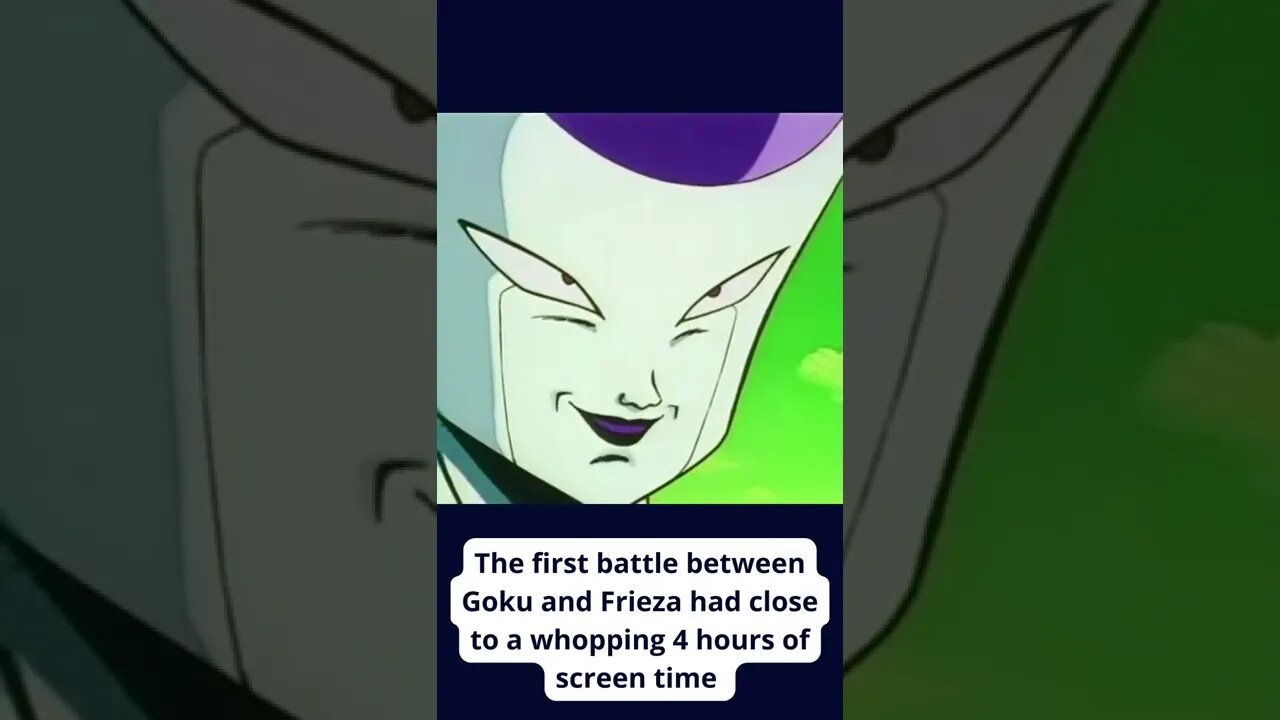 Did you know that GOKU VS FRIEZA .....