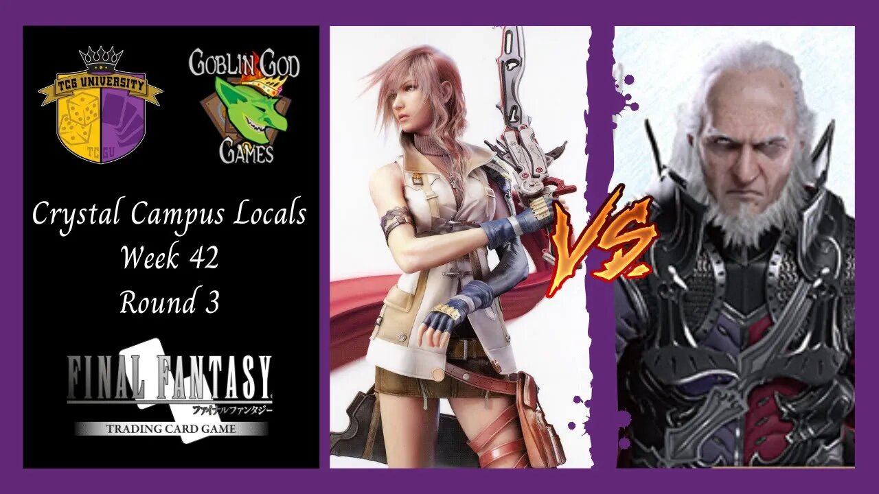Crystal Campus Locals| Week 42/Round 3- Zach Hergenroder(FFXIII) Vs Oliver Villalta(Verstael)