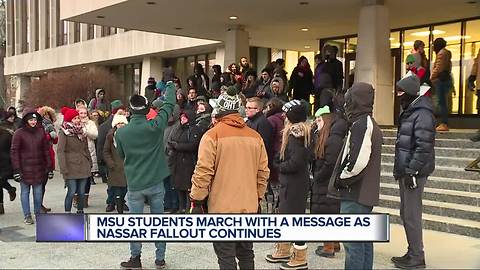 MSU students march with a message as Nassar fallout continues