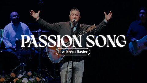 Passion Song (Live) | Cornerstone Chapel Worship Team