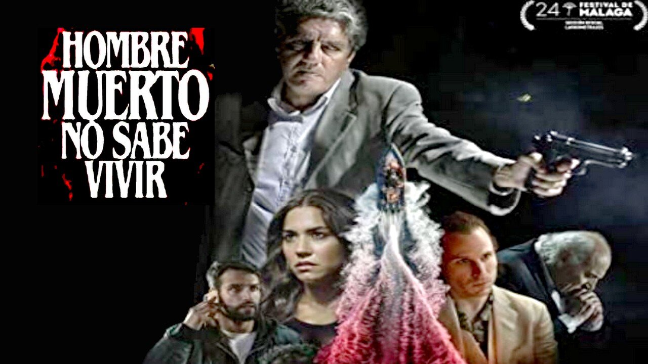 hombre muerto no sabe vivir - CinUP