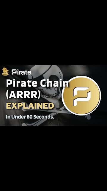 What is Pirate Chain (ARRR)? | Pirate Chain Explained in Under 60 Seconds