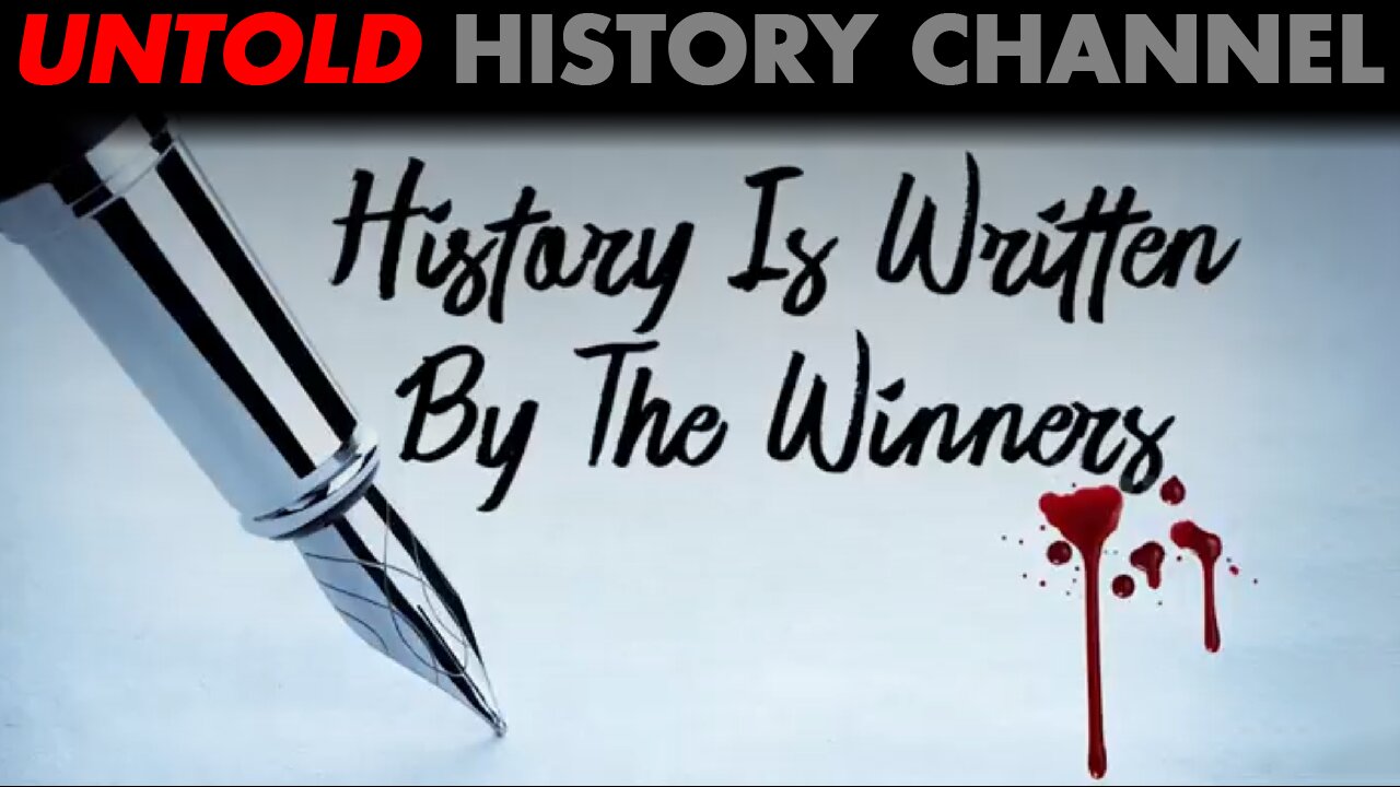 History Is Written By The Winners