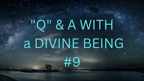 “Q” and A with a Divine Being #9 Featuring Carrie of the Love Won Society