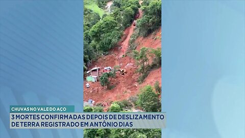 Vale do Aço: 3 Mortes Confirmadas Depois de um Deslizamento de Terra Registrado em Antônio Dias.