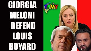 GIORGIA MELONI présidente italienne, PREND LA DEFENSE DE LOUIS BOYARD FACE à HANOUNA #tpmp #bolloré