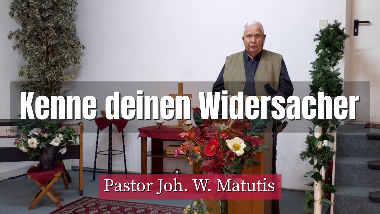 Joh. W. Matutis - Kenne deinen Widersacher - 29. Januar 2022