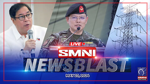 LIVE: SMNI Newsblast | May 23, 2024