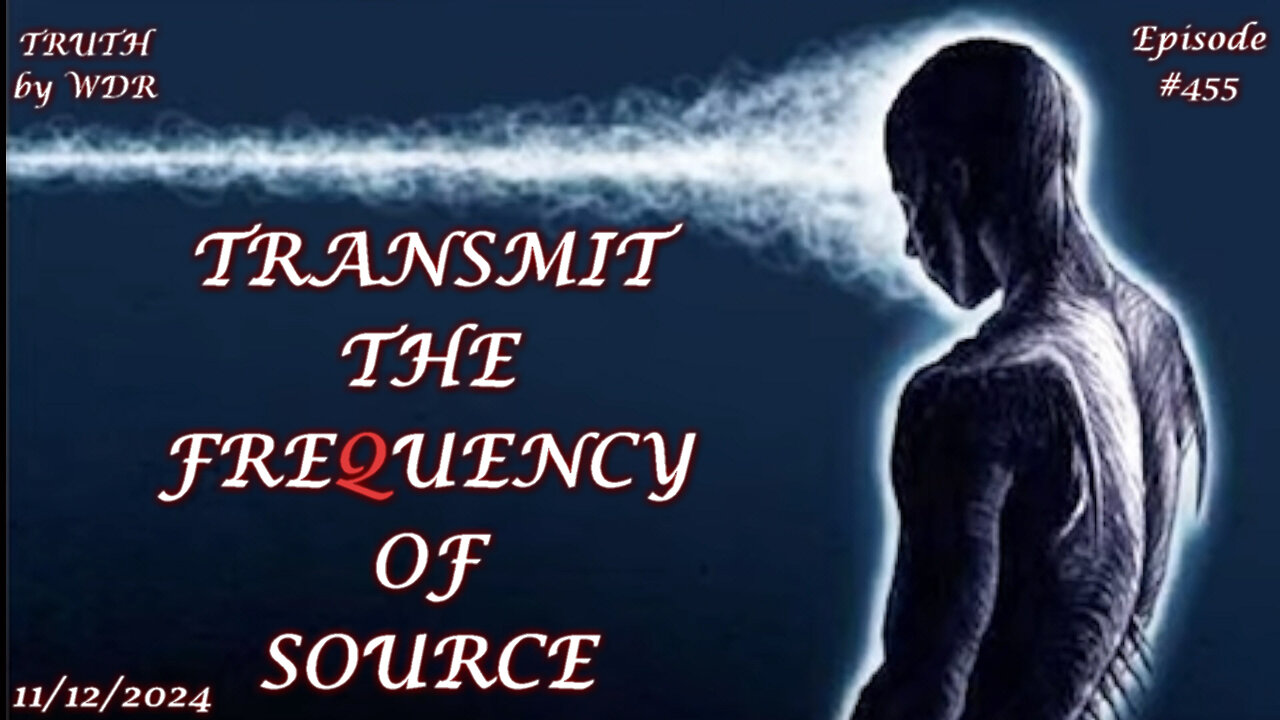 Transmit the Frequency of Source - TRUTH by WDR - Ep. 455 preview