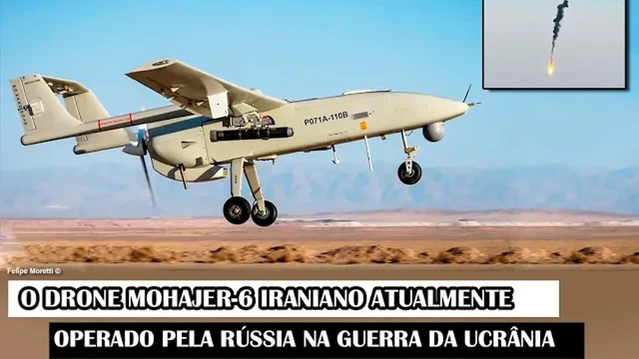 O Drone Mohajer-6 Iraniano Atualmente Operado Pela Rússia Na Guerra Da Ucrânia