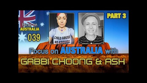 Focus on Australia with Gabbi & Ash: Child "transportation" in well known Australian business PART 3