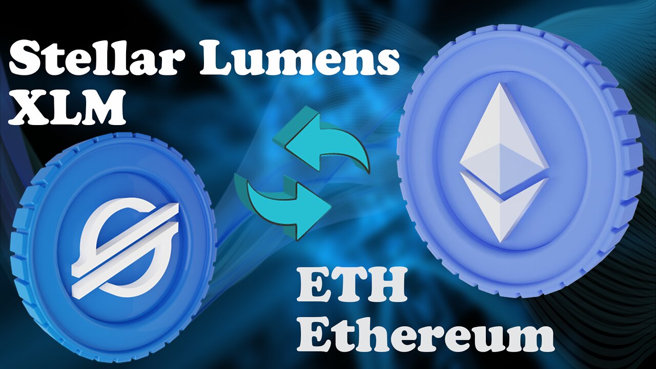 Stellar (XLM) to Ethereum (ETH) Swap