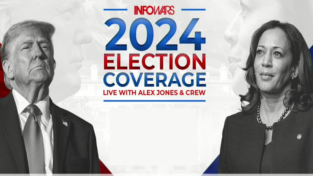 ELECTION NIGHT 2024: ALEX JONES & SPECIAL GUESTS