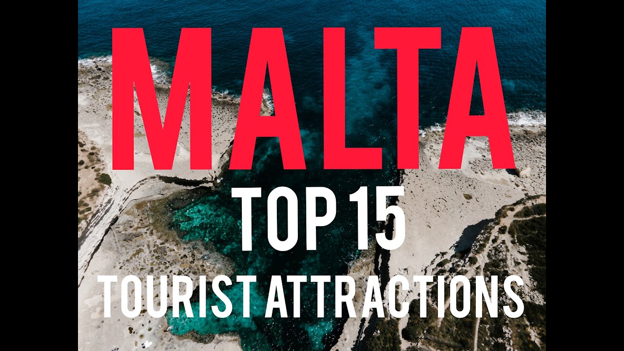 TOP 15 PLACES IN MALTA