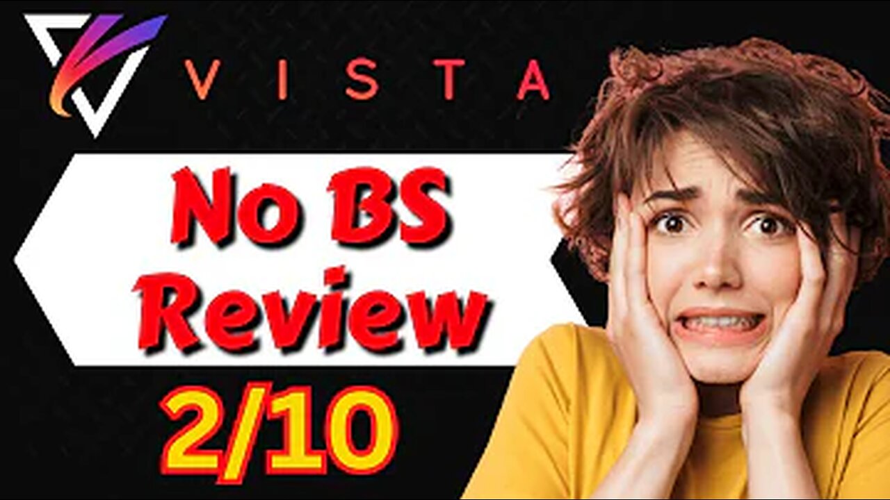 Vista Review 🛑 Broken?🛑 Vista by Venkata Ramana Honest Review