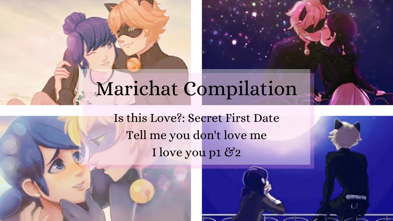 Marichat Compilation Vol 1: Miraculous Ladybug Fanfic/Audiofic/Podfic