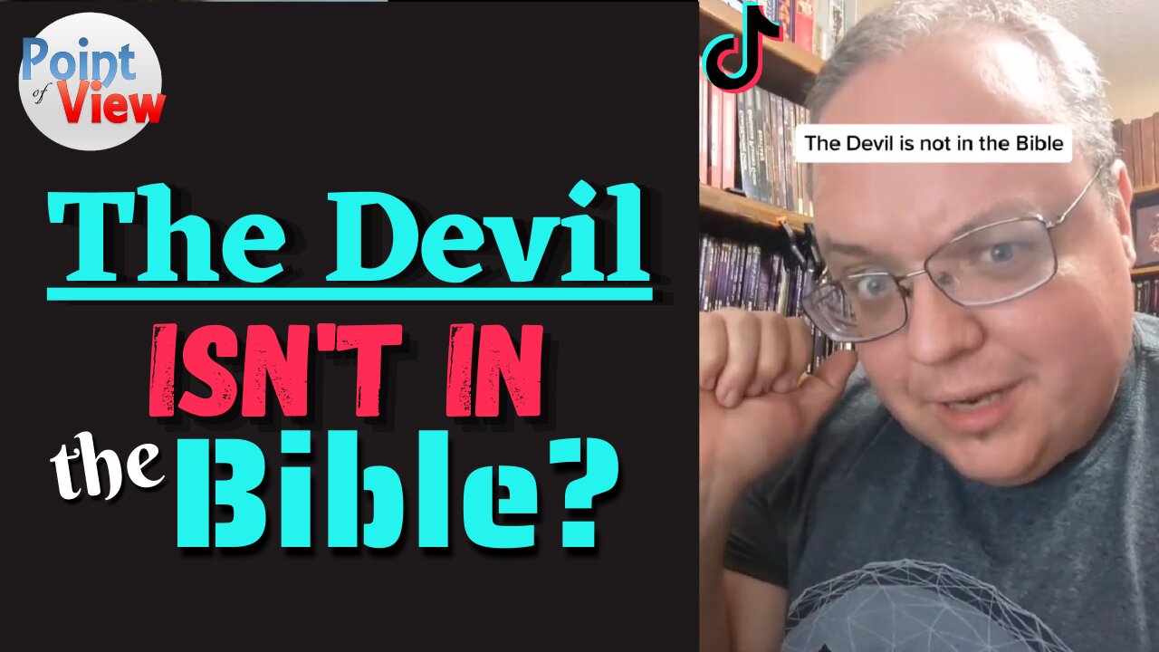 Does the Bible Actually Teach that the Devil Exists? - TikTok Response