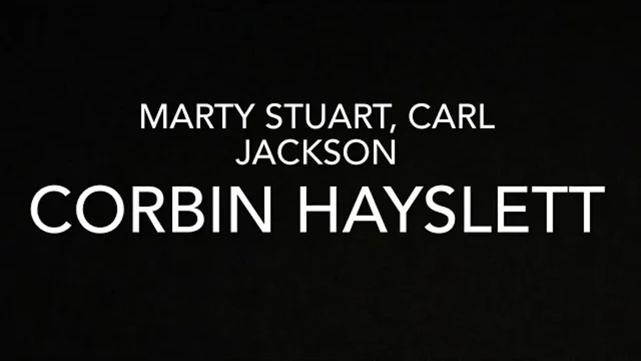 Corbin Hayslett, Carl Jackson, Marty Stuart Covering "Darlin Cora," The Ryman Auditorium, Nashville