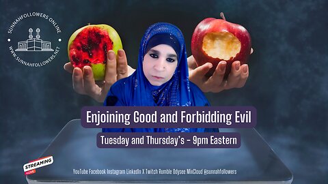 Enjoining Good Forbiding Evil - Characteristics Needed