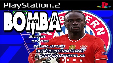 BOMBA PATCH 2022 PS2 BRASILEIRÃO ATUALIZADO NARRAÇÃO CLEBER MACHADO JULHO PLAYSTATION 2