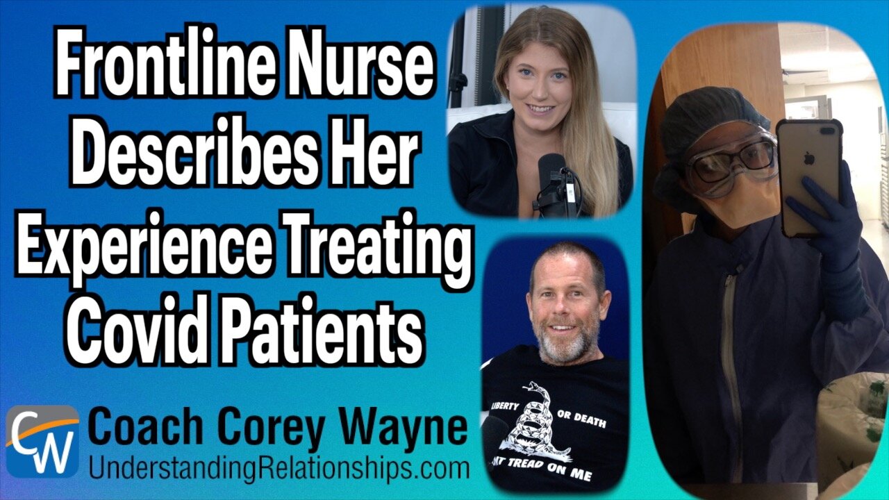 Frontline Nurse Describes Her Experience Treating Covid Patients