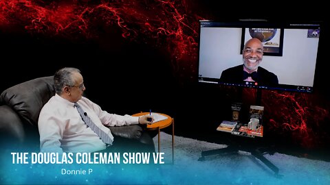 The Douglas Coleman Show VE with Donnie P