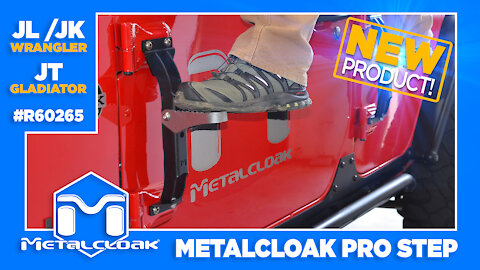 Introducing the MetalCloak Pro Step