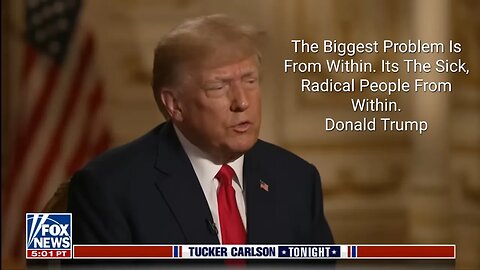 Tucker Carlson Talks W/ Donald Trump: Being Destroyed From Within!*