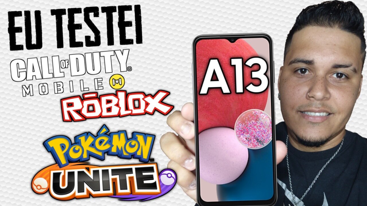 GALAXY A13 É BOM PARA JOGOS? TESTE DE CALL OF DUTY - ROBLOX - POKEMON UNITED PARTE 3