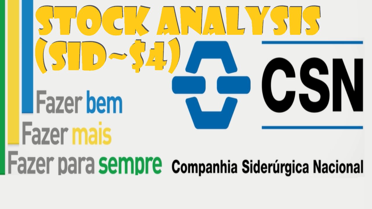 Stock Analysis-CSN Mining Company (SID)