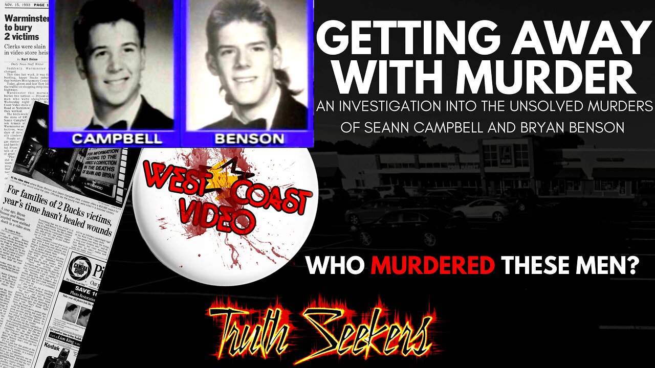 Getting away with murder : Investigation into Seann Campbell, Brian Benson murders