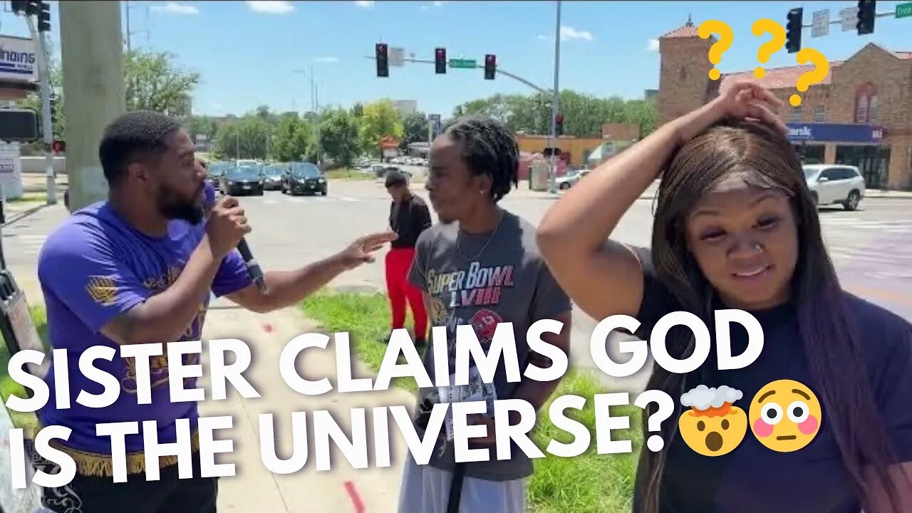 Sister Claims God Is The Universe?🤯😳