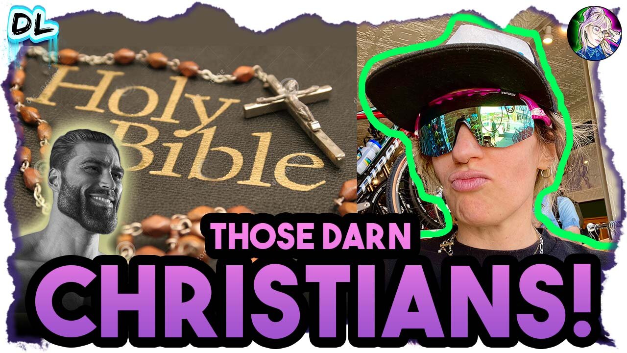 Those Darn Christians! - Life Through a Distorted Linds