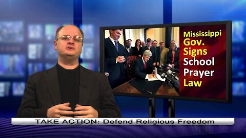 2013-03-24-Mississippi Student Prayer Religious Freedom Act - 1 min. comment - Dr. Chaps